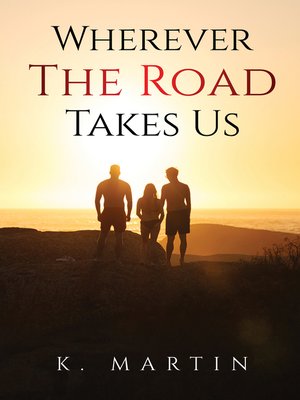 cover image of Wherever the Road Takes Us